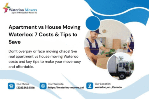 apartment vs house moving Waterloo