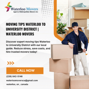 moving tips Waterloo to University District